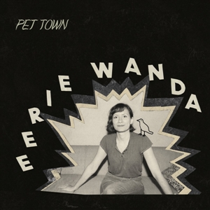 EERIE WANDA - PET TOWN 130886