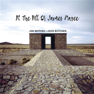 MCPHEE, JOE / BUTCHER, JOHN - AT THE HILL OF JAMES MAGEE 131244