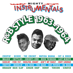 VARIOUS - MIGHTY INSTRUMENTALS R&B-STYLE 1963-1964 131612