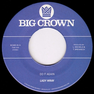 LADY WRAY - DO IT AGAIN B/W IN LOVE (DON'T MESS THINGS UP) 132055