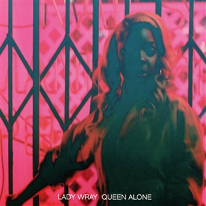 LADY WRAY - QUEEN ALONE 132064