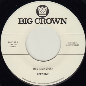 HOLY HIVE - THIS IS MY STORY B/W BLUE LIGHTS 132126