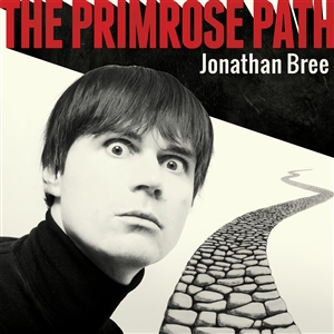 BREE, JONATHAN - THE PRIMROSE PATH 133087