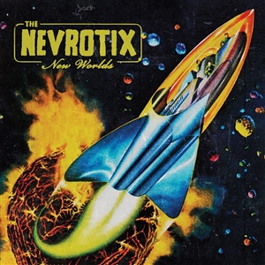 NEVROTIX, THE - NEW WORLDS 133594