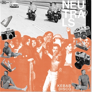 NEUTRALS - KEBAB DISCO 133806