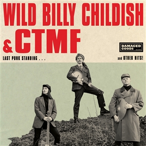 CHILDISH, WILD BILLY & CTMF - LAST PUNK STANDING 134296