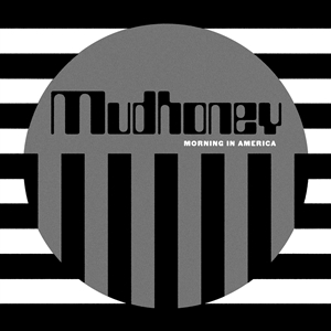 MUDHONEY - MORNING IN AMERICA EP -LOSER EDITION- 134484