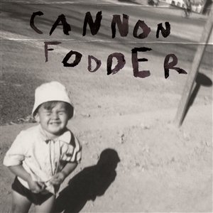 CANNON FODDER - CANNON FODDER 135299
