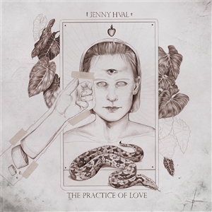 HVAL, JENNY - THE PRACTICE OF LOVE (SAND COLORED VINYL) 135492