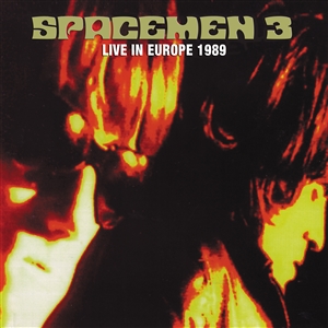 SPACEMEN 3 - LIVE IN EUROPE 1989 135562