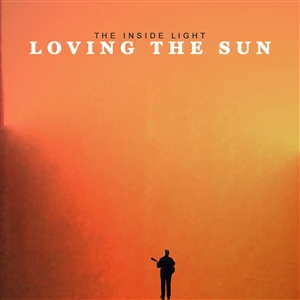 LOVING THE SUN - THE INSIDE LIGHT 135723
