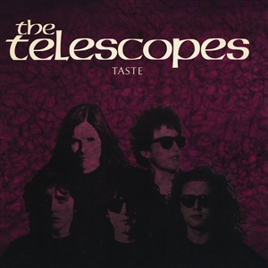 TELESCOPES, THE - TASTE (30 ANNIVERSARY EDITION) 135760