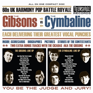 GIBSONS VS THE CYMBALINE, THE - 60S UK HARMONY POP BATTLE ROYALE 136317