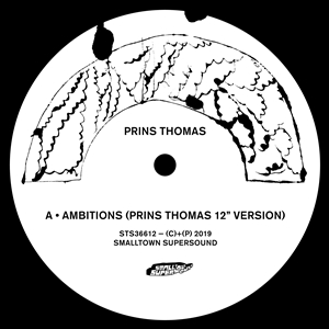 PRINS THOMAS - AMBITIONS REMIXES I 136907