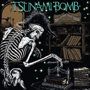 TSUNAMI BOMB - THE SPINE THAT BINDS 137031