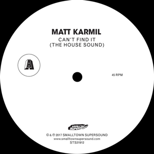 KARMIL, MATT - CAN'T FIND IT (THE HOUSE SOUND) 137328
