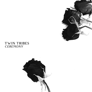 TWIN TRIBES - CEREMONY 137553