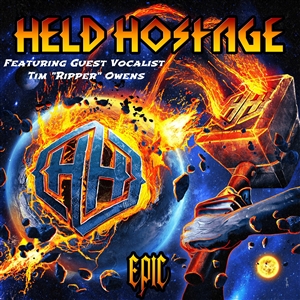 HELD HOSTAGE FEAT: TIM RIPPER OWENS - EPIC 137648