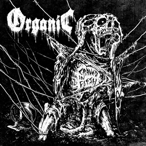 ORGANIC - CARVED IN FLESH 138357
