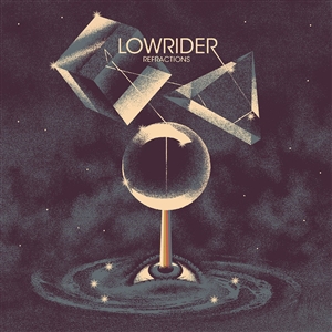 LOWRIDER - REFRACTIONS 138529