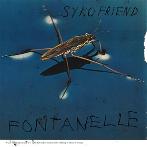 SYKO FRIEND - FONTANELLE 138599