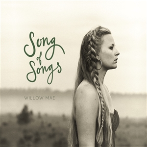 WILLOW MAE - SONG OF SONGS 139340