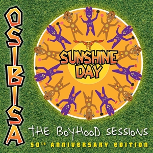 OSIBISA - SUNSHINE DAY: THE BOYHOOD SESSIONS (50TH ANNIVERSARY) 139627