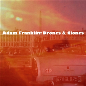FRANKLIN, ADAM - DRONES AND CLONES: 10 SONGS NO WORDS (BLUE VINYL) 139638