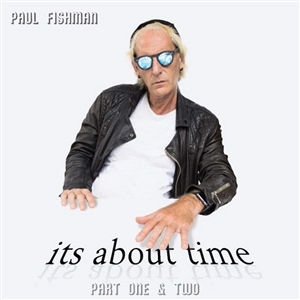 FISHMAN, PAUL - IT'S ABOUT TIME (PART 1 & 2) 139649