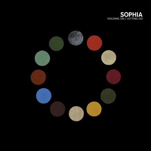 SOPHIA - HOLDING ON / LETTING GO 140125