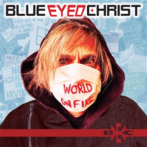 BLUE EYED CHRIST - WORLD ON FIRE 140264