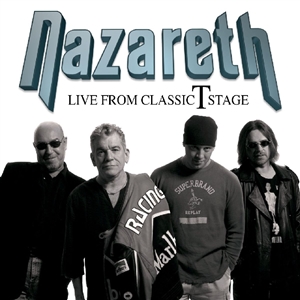 NAZARETH - LIVE FROM THE CLASSIC T STAGE 140560