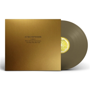 ATMOSPHERE - WHEN LIFE GIVES YOU LEMONS... (DELUXE EDITION) 140836