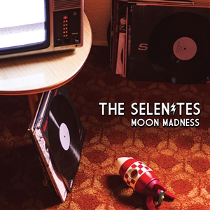 SELENITES, THE - MOON MADNESS 141095
