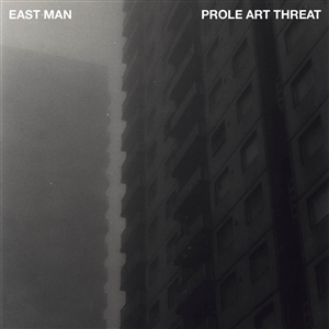 EAST MAN - PROLE ART THREAT 141363