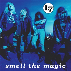 L7 - SMELL THE MAGIC 141953