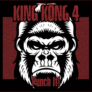 KING KONG 4 - PUNCH IT! 141964