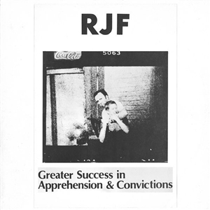 R.J.F. - GREATER SUCCESS IN APPREHENSIONS & CONVICTIONS 142166