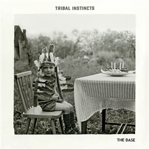 BASE, THE - TRIBAL INSTINCTS 142667