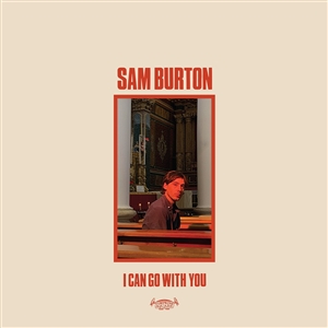 BURTON, SAM - I CAN GO WITH YOU 143008
