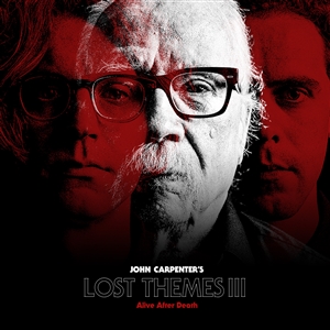 CARPENTER, JOHN - LOST THEMES III: ALIVE AFTER DEATH 143441
