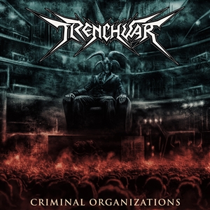 TRENCHWAR - CRIMINAL ORGANIZATIONS 143464