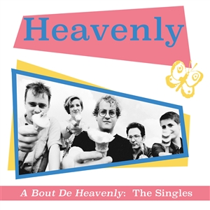 HEAVENLY - A BOUT DE HEAVENLY: THE SINGLES 143471