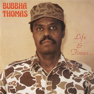THOMAS, BUBBHA - LIFE & TIMES... 143734