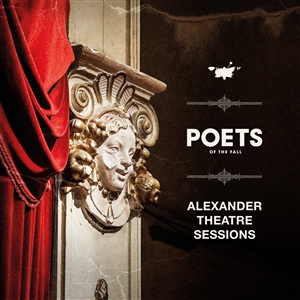 POETS OF THE FALL - ALEXANDER THEATRE SESSIONS 143758