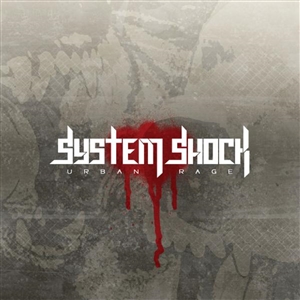 SYSTEM SHOCK - URBAN RAGE 143859