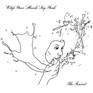 CLAP YOUR HANDS SAY YEAH - THE TOURIST 143923