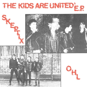OHL/SKEPTIX - THE KIDS ARE UNITED E.P. (SPLIT RELEASE) 144332