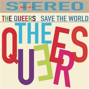 QUEERS, THE - SAVE THE WORLD 144413