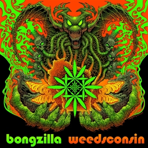 BONGZILLA - WEEDSCONSIN 144659